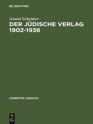 cover image of Der Jüdische Verlag 1902–1938